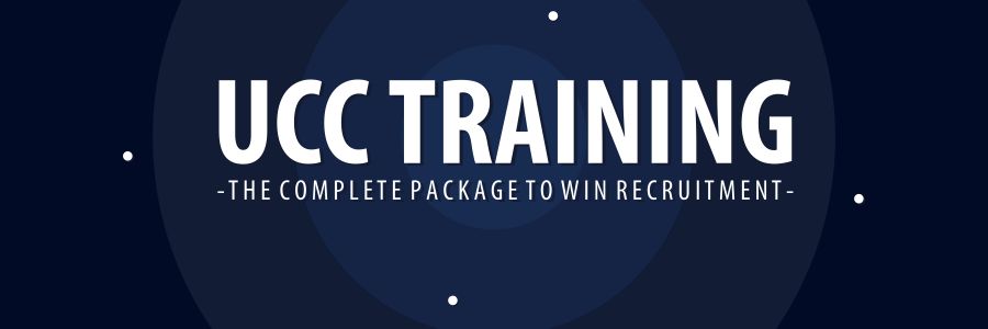 UCC Training: The Complete Package to Win the Recruitment
